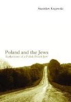 Poland and the Jews. Autor: Krajewski Stanisław. SmakLiter.pl Okładka książki Poland and the Jews