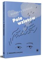 Pole wzlotów. Autor: Odnous Barbara. SmakLiter.pl Okładka książki Pole wzlotów