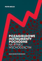 Pozagiełdowe instrumenty pochodne na rynku wschodzącym. Autor: Piotr Mielus. SmakLiter.pl Okładka książki Pozagiełdowe instrumenty pochodne na rynku wschodzącym