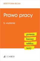 Prawo pracy. Pytania. Kazusy. Tablice. Testy. Autor: Opracowanie zbiorowe. SmakLiter.pl Okładka książki Prawo pracy. Pytania. Kazusy. Tablice. Testy