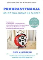 Prokrastynacja. Odłóż odkładanie na zawsze. Autor: Maria Sołowska. SmakLiter.pl Okładka książki Prokrastynacja. Odłóż odkładanie na zawsze