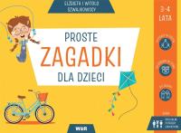 Proste zagadki dla dzieci. Autor: Szwajkowska Elżbieta, Szwajkowski Witold. SmakLiter.pl Okładka książki Proste zagadki dla dzieci