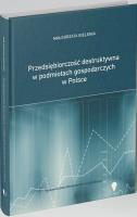 Przedsiębiorczość destruktywna w podmiotach gosp.. Autor: Małgorzata Bielenia. SmakLiter.pl Okładka książki Przedsiębiorczość destruktywna w podmiotach gosp.