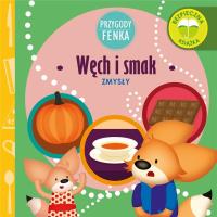 Przygody Fenka. Węch i smak. Autor: DOMINIKA GAŁKA. SmakLiter.pl Okładka książki Przygody Fenka. Węch i smak