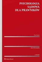 Psychologia sądowa dla prawników. Autor: Gruza Ewa. SmakLiter.pl Okładka książki Psychologia sądowa dla prawników