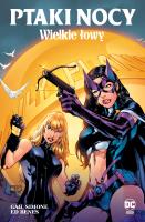 Ptaki Nocy. Wielkie łowy. Autor:   Praca zbiorowa. SmakLiter.pl Okładka książki Ptaki Nocy. Wielkie łowy