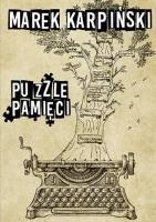 Puzzle pamięci. Autor: Karpiński Marek. SmakLiter.pl Okładka książki Puzzle pamięci