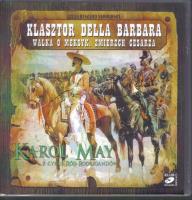 Ród Rodrigandów T.8 - Klasztor della Barbara... - Audiobook. Autor: May Karol. SmakLiter.pl Okładka książki Ród Rodrigandów T.8 - Klasztor della Barbara... - Audiobook