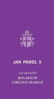 Rosarium Virginis Mariae. Autor:  Jan Paweł II. SmakLiter.pl Okładka książki Rosarium Virginis Mariae