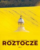 Roztocze. Autor: Kłysewicz Krystian, Michalski Tomasz, Mielnik Tom. SmakLiter.pl Okładka książki Roztocze