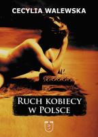 Ruch kobiecy w Polsce. Autor: Cecylia Walewska. SmakLiter.pl Okładka książki Ruch kobiecy w Polsce