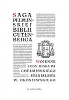 Okładka książki Saga pelplińskiej Biblii... / Wojenne losy...