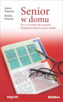 Senior w domu. Autor: Piekarska Jolanta, Piekarski Wieslaw. SmakLiter.pl Okładka książki Senior w domu