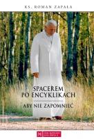 Okładka książki Spacerem po encyklikach. Aby nie zapomnieć