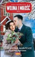 Spełnione marzenie. Wojna i miłość. Tom 53. Autor: Else Berit Kristiansen. SmakLiter.pl Okładka książki Spełnione marzenie. Wojna i miłość. Tom 53