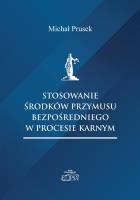 Okładka książki Stosowanie środków przymusu bezpośredniego..