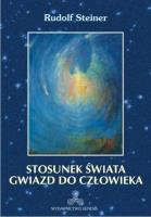 Stosunek świata gwiazd do człowieka w.2. Autor: Rudolf Steiner. SmakLiter.pl Okładka książki Stosunek świata gwiazd do człowieka w.2