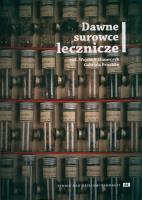 Okładka książki Studia nad dziejami farmacji 01 Dawne surowce...