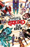Suicide Squad - Zła krew. Autor: Taylor Tom, Bruno Redondo, Daniel Sampere. SmakLiter.pl Okładka książki Suicide Squad - Zła krew
