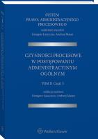 System Prawa Administracyjnego Procesowego Tom 2 Część 3. Autor: Opracowanie zbiorowe. SmakLiter.pl Okładka książki System Prawa Administracyjnego Procesowego Tom 2 Część 3