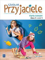 SZKOLNI PRZYJACIELE KARTY ĆWICZEŃ KLASA 3 CZĘŚĆ 1 EDUKACJA WCZESNOSZKOLNA  171962. Autor: Ewa Schumacher, Zarzycka Irena, Kinga Preibisz-Wala. SmakLiter.pl Okładka książki SZKOLNI PRZYJACIELE KARTY ĆWICZEŃ KLASA 3 CZĘŚĆ 1 EDUKACJA WCZESNOSZKOLNA  171962