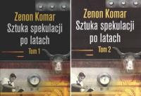 Sztuka spekulacji po latach T.1-2. Autor: Komar Zenon. SmakLiter.pl Okładka książki Sztuka spekulacji po latach T.1-2