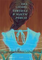 Tawerna w małym porcie. Autor: Jola Czemiel. SmakLiter.pl Okładka książki Tawerna w małym porcie