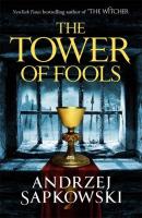 The Tower of Fools. Autor: Andrzej Sapkowski. SmakLiter.pl Okładka książki The Tower of Fools