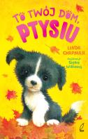 To twój dom Ptysiu Tom 2. Autor: Chapman Linda. SmakLiter.pl Okładka książki To twój dom Ptysiu Tom 2