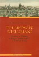 Tolerowani nielubiani. Katolicy w Elblągu. Autor: Elżbieta Paprocka. SmakLiter.pl Okładka książki Tolerowani nielubiani. Katolicy w Elblągu