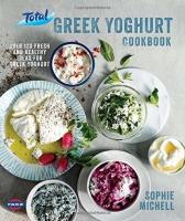 Total Greek Yoghurt Cookbook. Autor: Sophie Michell. SmakLiter.pl Okładka książki Total Greek Yoghurt Cookbook