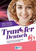 Transfer Deutsch 3 Zeszyt ćwiczeń do języka niemieckiego. Autor: Reymont Elżbieta, Sibiga Agnieszka, Jezierska-Wiejak Małgorzata. SmakLiter.pl Okładka książki Transfer Deutsch 3 Zeszyt ćwiczeń do języka niemieckiego
