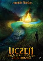 Uczeń kuglarza. Magik i złodziejka. Tom 2. Autor: Mikama Anniina. SmakLiter.pl Okładka książki Uczeń kuglarza. Magik i złodziejka. Tom 2