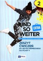 Und so weiter 2. EXTRA AB w.2021. Autor: Kozubska Marta, Ewa Krawczyk, Zastąpiło Lucyna. SmakLiter.pl Okładka książki Und so weiter 2. EXTRA AB w.2021