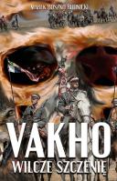 Vakho Wilcze szczenię. Autor: Boszko-Rudnicki Marek. SmakLiter.pl Okładka książki Vakho Wilcze szczenię