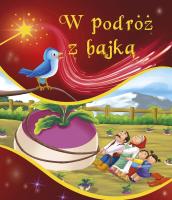 W podróż z bajką. Autor: Małgorzata Korbiel. SmakLiter.pl Okładka książki W podróż z bajką