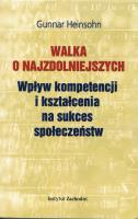Okładka książki Walka o najzdolniejszych. Wpływ kompetencji i kształcenia na sukces społeczeństw