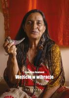 Wejście w wibracje. Autor: Françoise Rambaud. SmakLiter.pl Okładka książki Wejście w wibracje