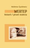 Wertep historii piruet stulecia. Autor: Waldemar Żyszkiewicz. SmakLiter.pl Okładka książki Wertep historii piruet stulecia
