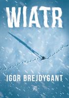 Wiatr. Autor: Igor Brejdygant. SmakLiter.pl Okładka książki Wiatr