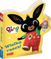 Wielka rzecz! Bing. Autor: Opracowanie zbiorowe. SmakLiter.pl Okładka książki Wielka rzecz! Bing