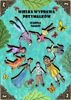 Okładka książki Wielka wyprawa przymałków