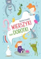 Wierszyki Pani Dorotki. Autor: Dorota Szewko. SmakLiter.pl Okładka książki Wierszyki Pani Dorotki