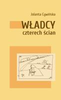Władcy czterech ścian. Autor: Cywińska Jolanta. SmakLiter.pl Okładka książki Władcy czterech ścian