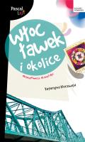 Włocławek i okolice. Pascal Lajt. Autor: Kluczwajd Katarzyna. SmakLiter.pl Okładka książki Włocławek i okolice. Pascal Lajt