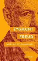 Wstęp do psychoanalizy. Autor: Zygmunt Freud. SmakLiter.pl Okładka książki Wstęp do psychoanalizy