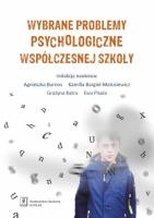 Okładka książki Wybrane problemy psychologiczne współczesnej szkoły