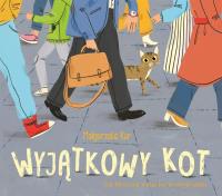 Wyjątkowy kot. Autor: Kur Małgorzata. SmakLiter.pl Okładka książki Wyjątkowy kot