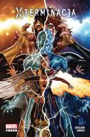 X-terminacja. Autor: Ed Brisson, Pepe Larraz, Marek Starosta. SmakLiter.pl Okładka książki X-terminacja