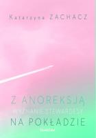 Okładka książki Z anoreksją na pokładzie Wyznanie stewardesy